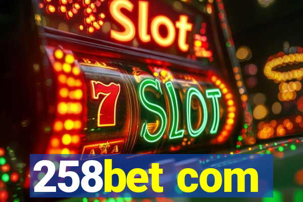 258bet com